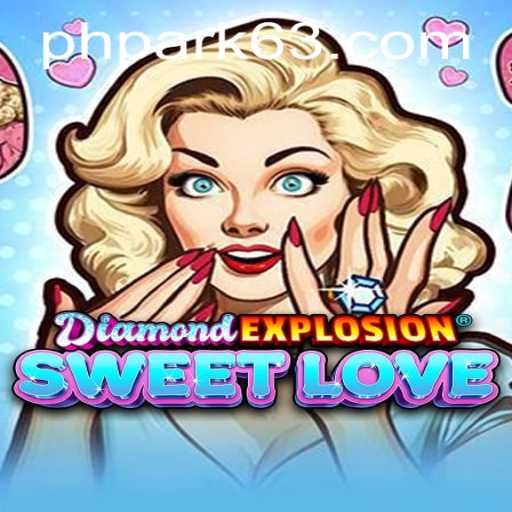 DiamondExplosionSweetLove: A Captivating Journey into the World of PHPARK